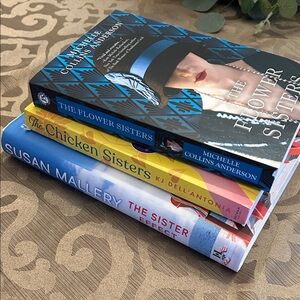 Sisters Trio: The Sister Effect, The Chicken Sisters, The Flower Sisters